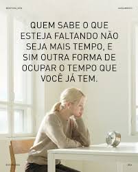 Tenha medo de ficar parado(a) …